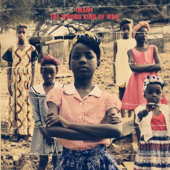 Imany Wrong Kind of War