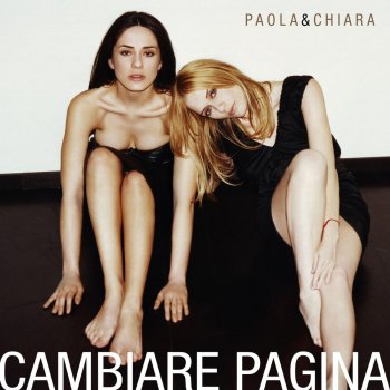 Paola&Chiara Cambiare Pagina (Pacific Bossa Mix)