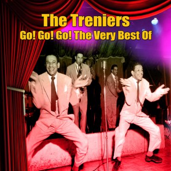 The Treniers Say Hey