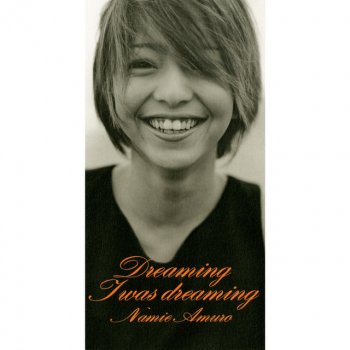Namie Amuro Dreaming I was dreaming - Instrumental