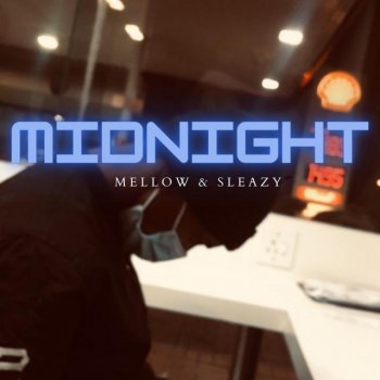 Mellow & Sleazy Midnight