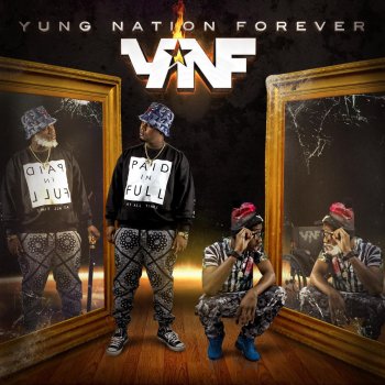 YUNG NATION Ain't No Question