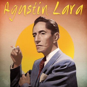 Agustín Lara Casita blanca