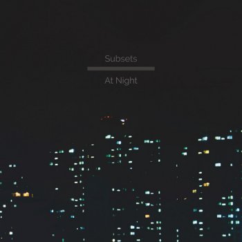 Subsets At Night