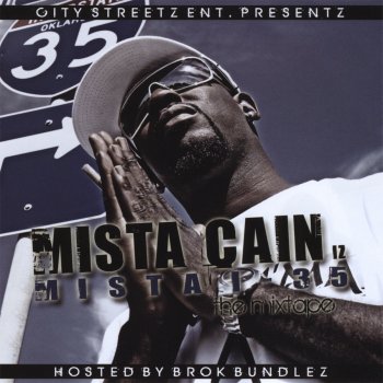 Mista Cain Middle of Tha Map