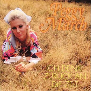 Peggy March Ich denk' zurück an die Zeit