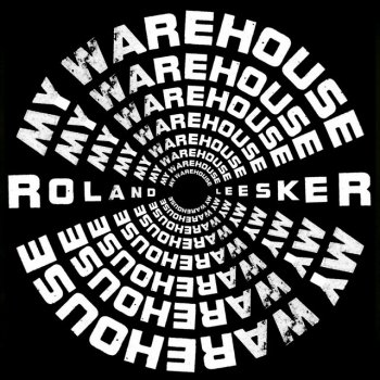 Roland Leesker feat. L.D. Nero My Warehouse - LD Nero Remix