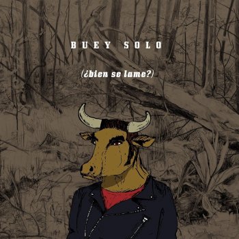 Buey Solo Buey Solo