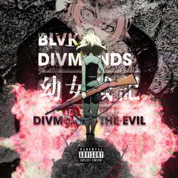 Blvkdivmonds Divmonds the Evil