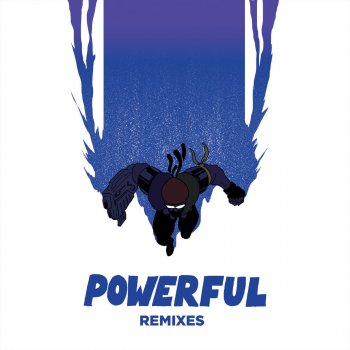 Major Lazer, Tarrus Riley & Ellie Goulding Powerful (feat. Ellie Goulding & Tarrus Riley)