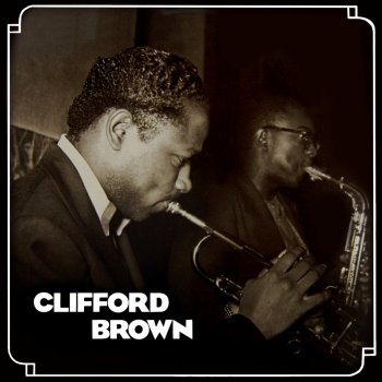 Clifford Brown Salute to the Band Box, Pt. 1