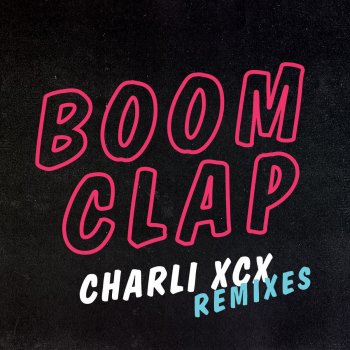 Charli XCX Boom Clap (Elk Road Remix)