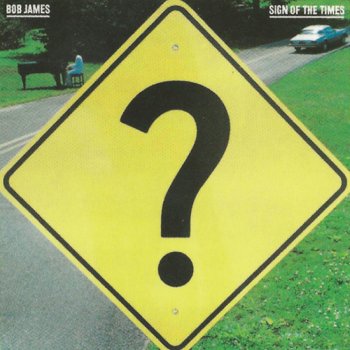 Bob James Sign Of The Times