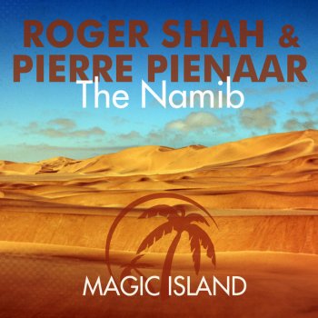 Roger Shah feat. Pierre Pienaar The Namib