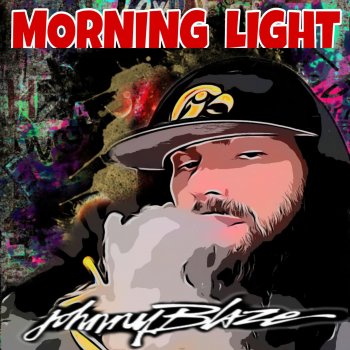 Johnny Blaze Morning Light