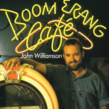 John Williamson The Boomerang Café