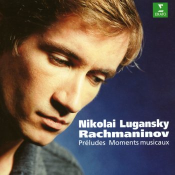 Sergei Rachmaninoff feat. Nikolai Lugansky Rachmaninov : 5 Morceaux de fantaisie Op.3 : No.2 Prelude in C sharp minor