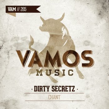 Dirty Secretz Chant