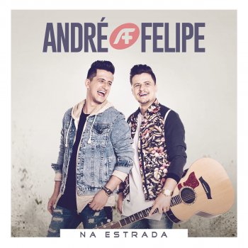 André e Felipe Celebre ao Rei