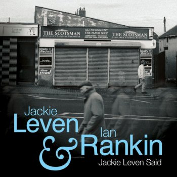 Jackie Leven feat. Ian Rankin Opening Remarks/ Story Part 1