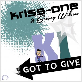 Исполнитель Kriss-One feat. Sonny Wilson, альбом Got To Give