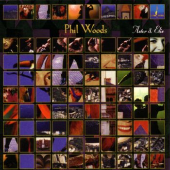 Phil Woods Nada Sera' Como Antes