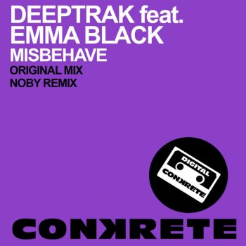 Исполнитель Deeptrak feat. Emma Black, альбом Misbehave