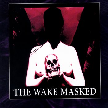 The Wake Sideshow