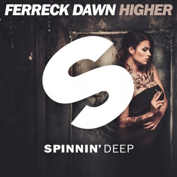 Ferreck Dawn Higher