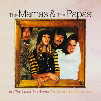 The Mamas & The Papas Glad to Be Unhappy (Non-LP Single Version)