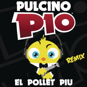 Pulcino Pio El Pollet Piu (Carlo Oliva & Thomas Prioli Remix Edit)