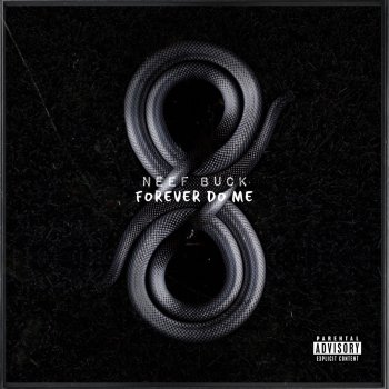 Исполнитель Neef Buck, альбом Forever Do Me 8