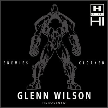 Glenn Wilson Cloaked