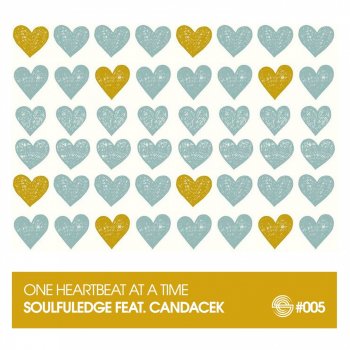 Soulfuledge feat. Candace K One Heartbeat at a Time - Heartbeat Dub