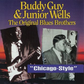 Buddy Guy & Junior Wells Woman Blues Boogie