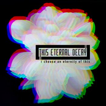 This Eternal Decay Away