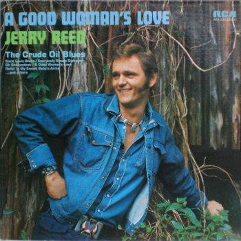 Jerry Reed Rollin' In My Sweet Baby's Arms