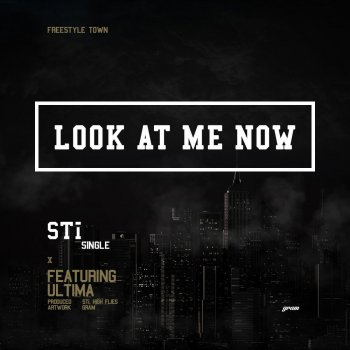 STi Look At Me Now - Instrumental