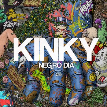 Kinky feat. Mala Rodríguez Negro Día (Single)