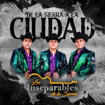 Los Inseparables De La Sierra El 02