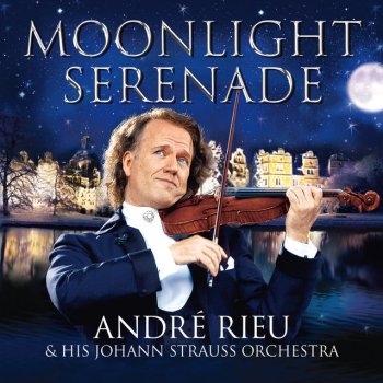 André Rieu My Love Song Should Be A Waltz