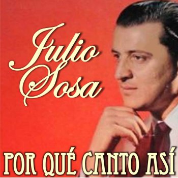 Julio Sosa feat. Orquesta de Leopoldo Federico Rencor