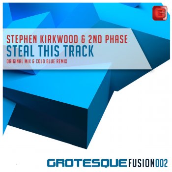 Stephen Kirkwood & 2nd Phase Steal This Track
