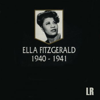 Ella Fitzgerald and Her Famous Orchestra I Got It Bad (And That Ain't Good)