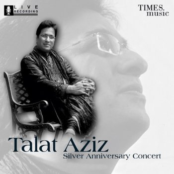 Talat Aziz Zindagi Jab Bhi