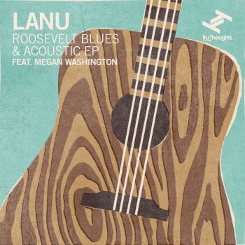 Lanu feat. Washington Hold Me Down (feat. Megan Washington) - Acoustic