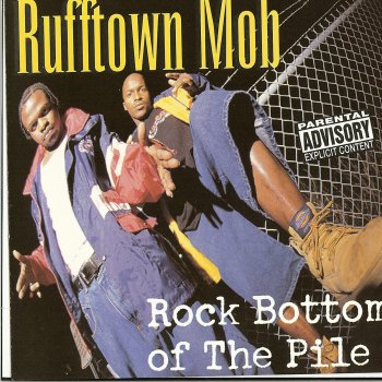 Исполнитель Rufftown Mob, альбом Rock Bottom of the Pile