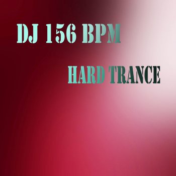 DJ 156 BPM Dance Electric