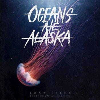 Oceans Ate Alaska Over The Edge - Instrumental