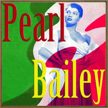 Pearl Bailey They're Either Too Young or Too Old